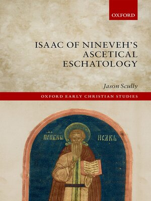 cover image of Isaac of Nineveh's Ascetical Eschatology